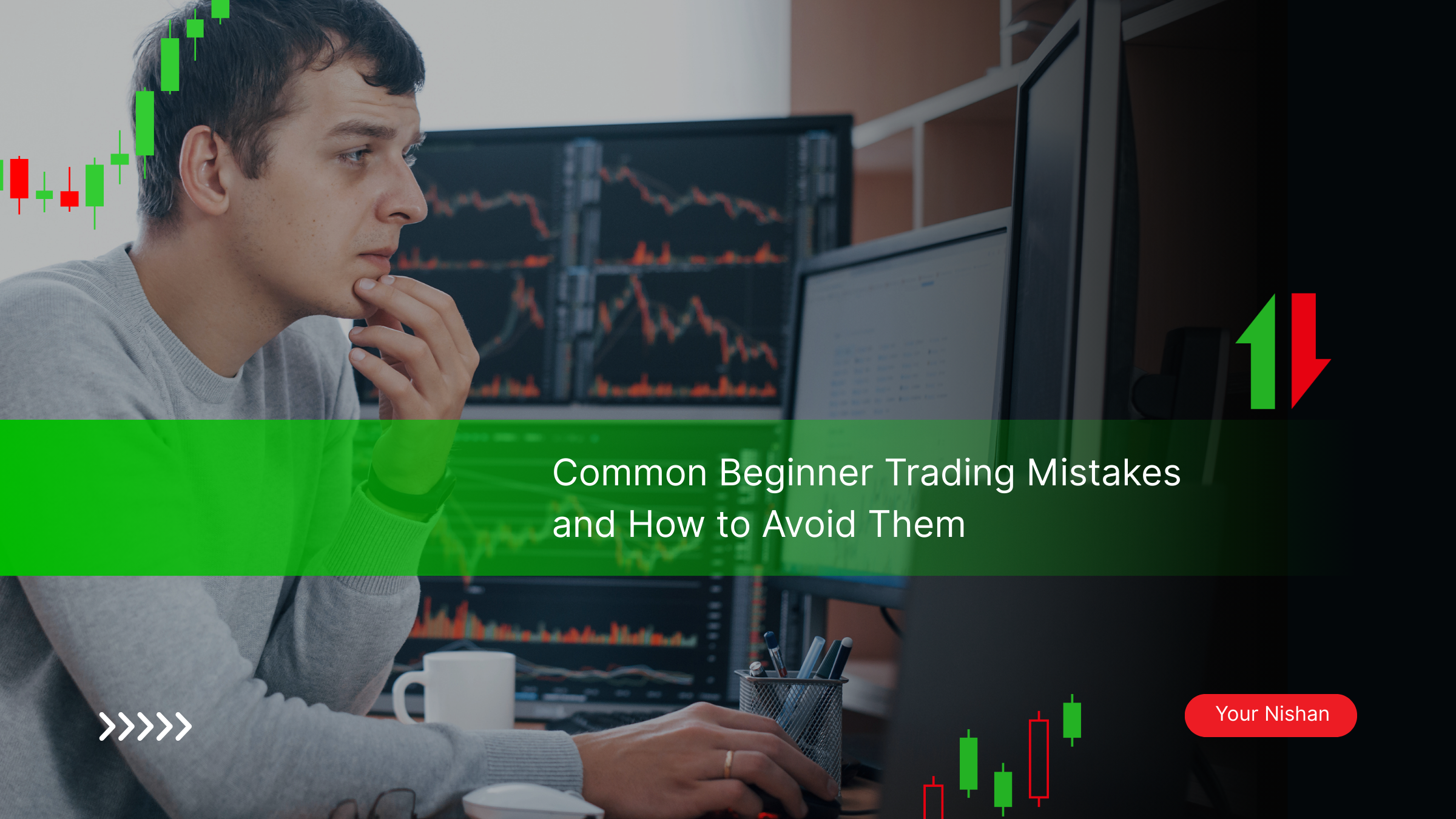 Common Beginner Trading Mistakes and How to Avoid Them